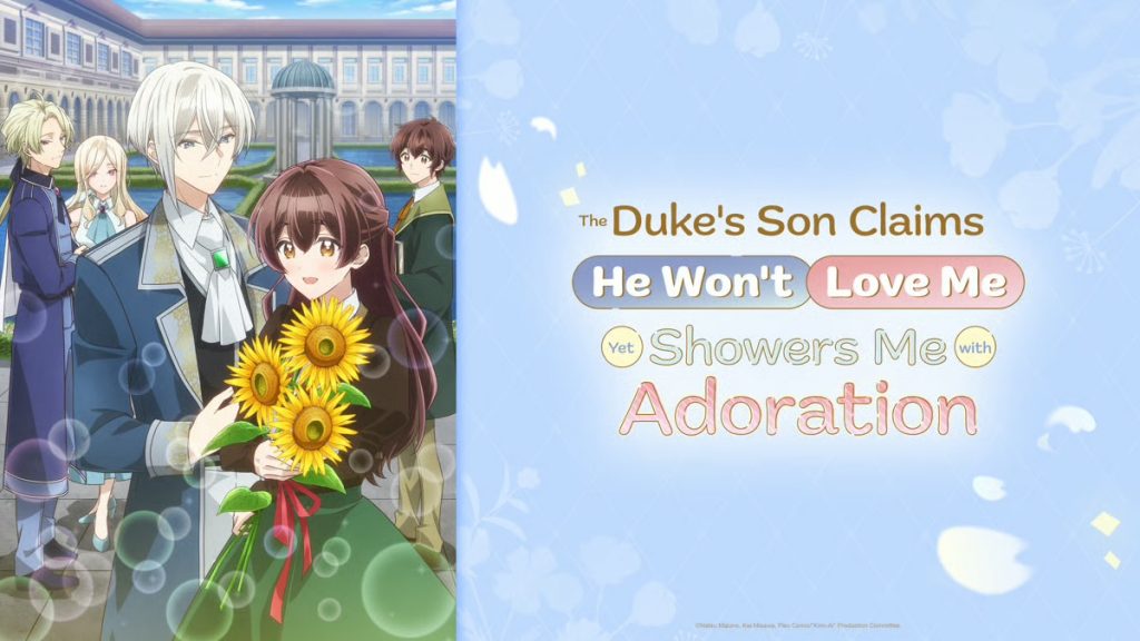 Summer 2026 Anime theduke'ssonclaimshewon'tlovemeyetshowersmewithadoration